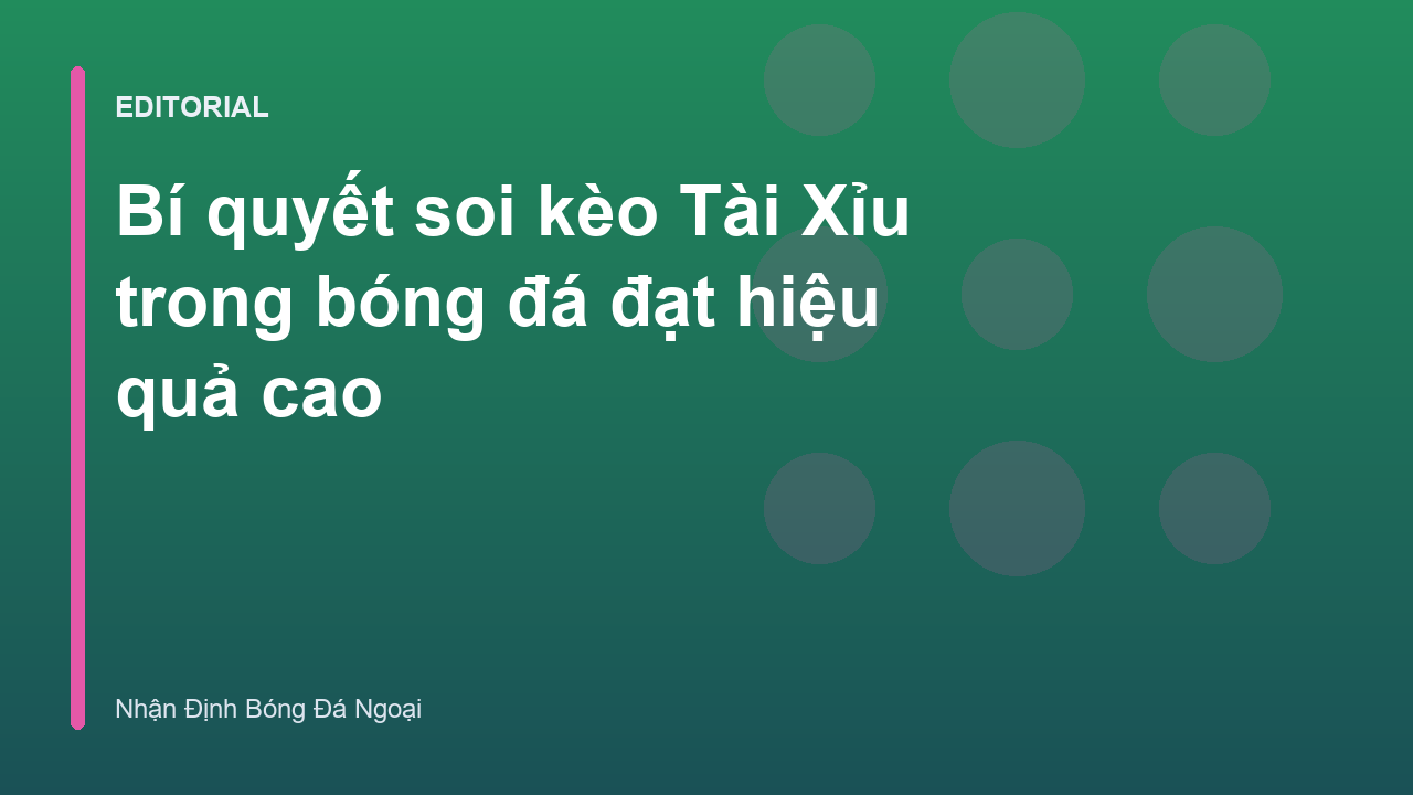 Bí quyết soi kèo Tài Xỉu