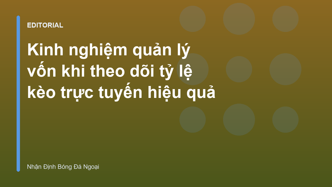Biểu đồ quản lý vốn soi kèo bóng đá