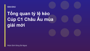 Read more about the article Tổng quan tỷ lệ kèo Cúp C1 Châu Âu mùa giải mới